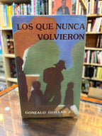 Los que nunca volvieron