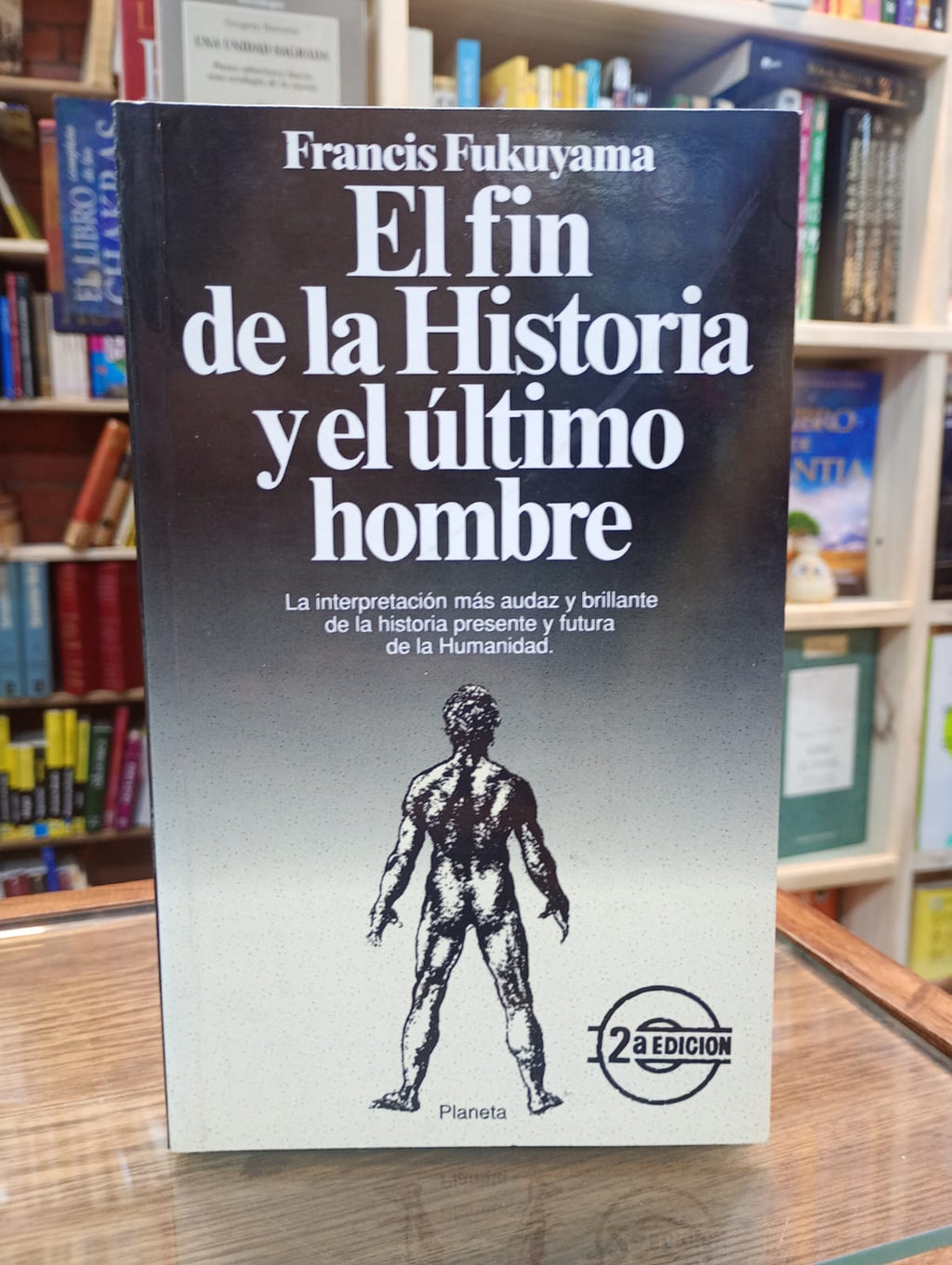 El fin de la Historia y el último hombre