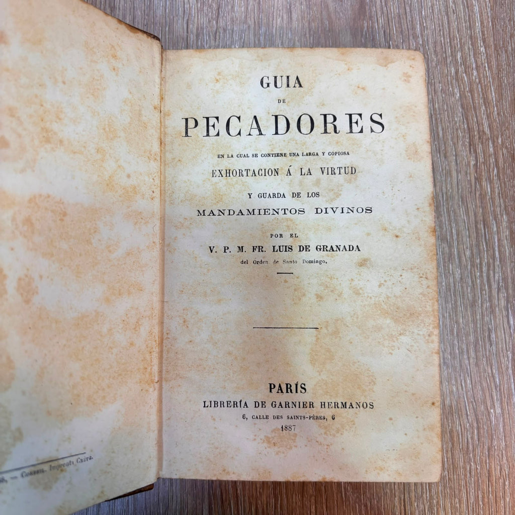 Guía de pecadores, en la cual se contiene una larga y copiosa exhortación a la virtud y guarda de los mandamientos divinos