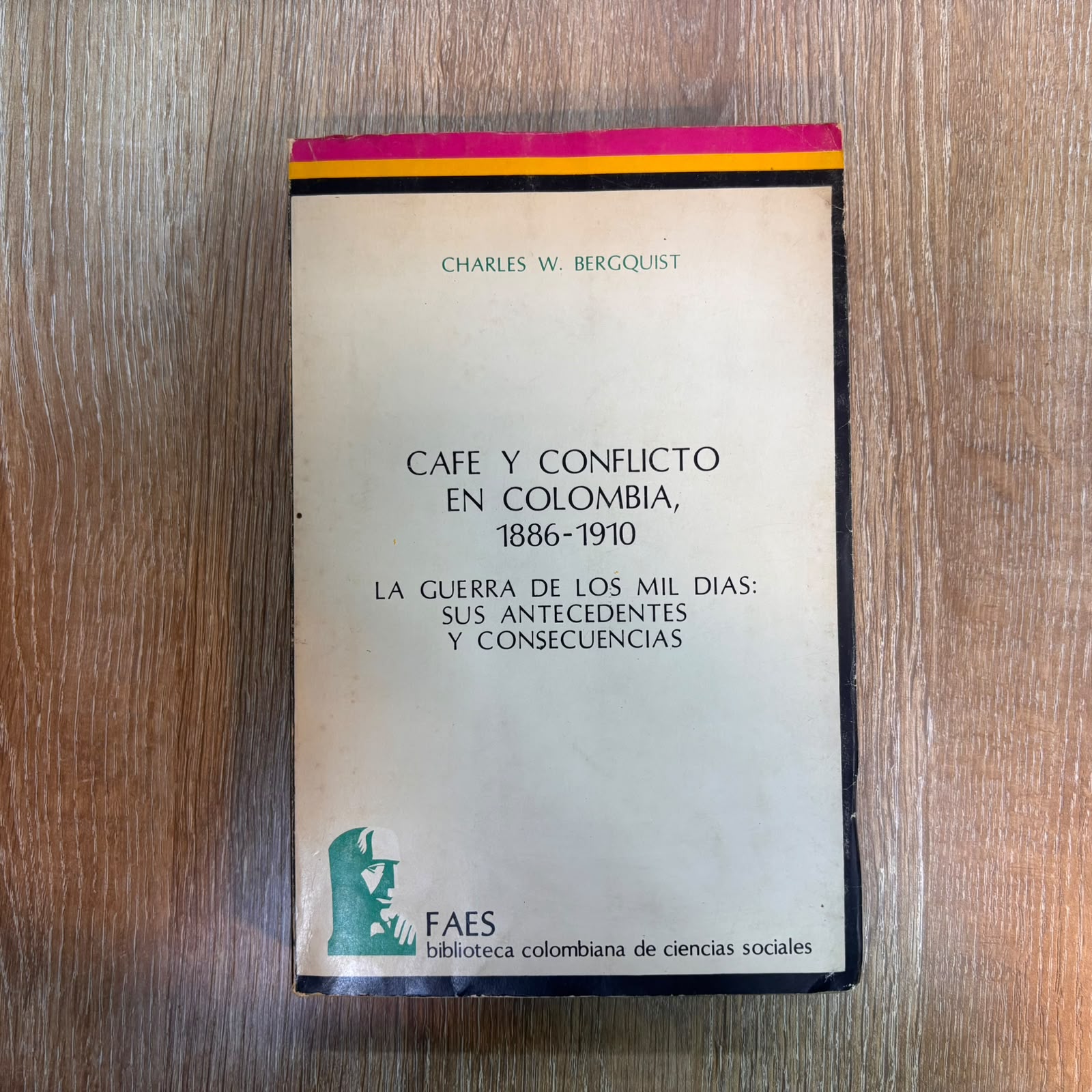 Café y conflicto en Colombia, 1886-1910