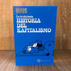 La trukulenta historia del kapitalismo