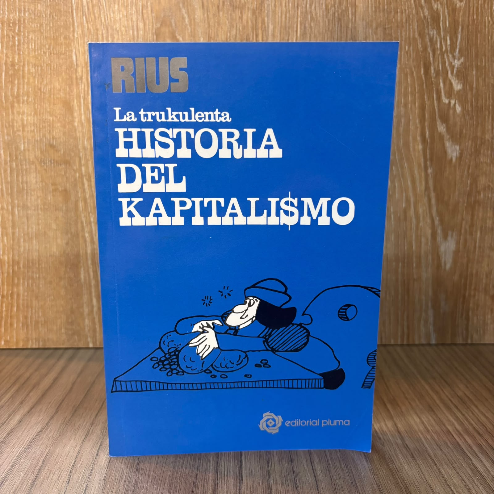 La trukulenta historia del kapitalismo