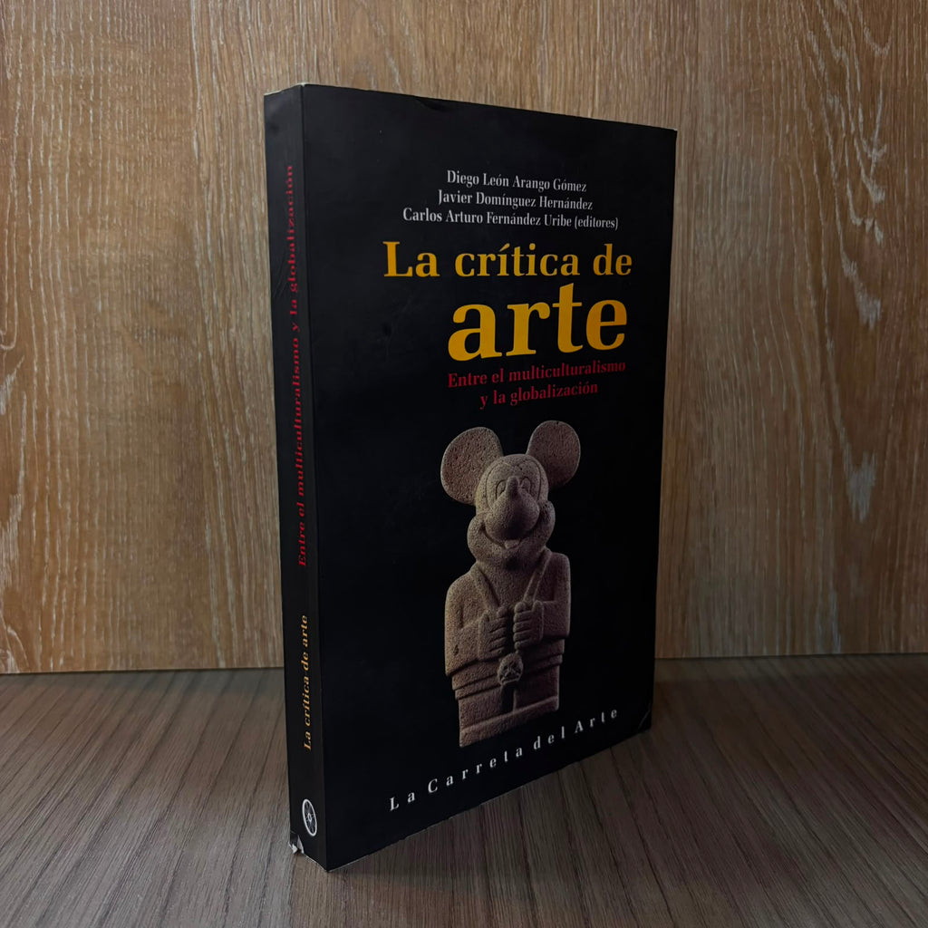 La crítica de arte entre el multiculturalismo y la globalización