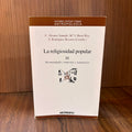La religiosidad popular III: Hermandades, romerías y santuarios