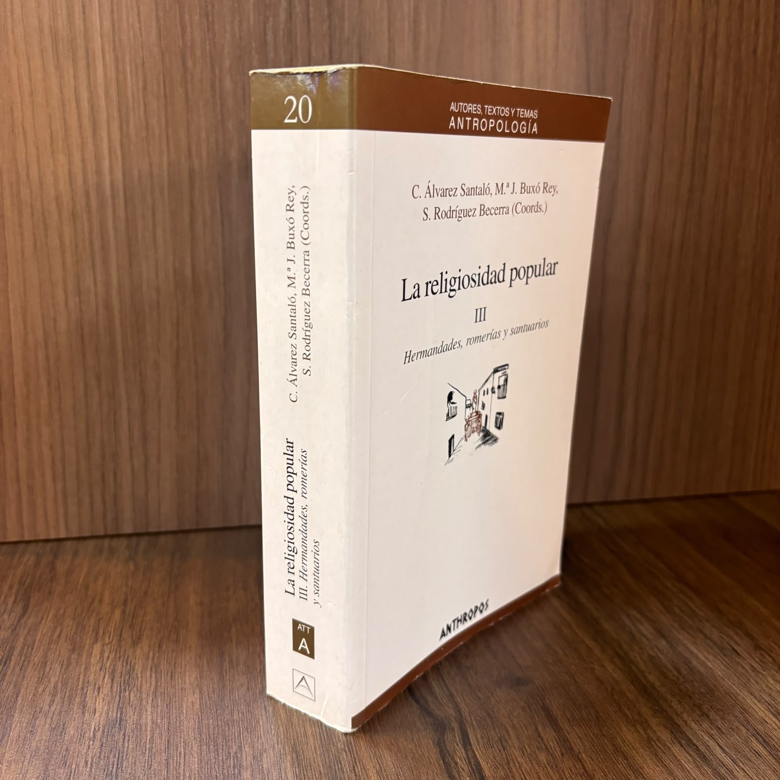La religiosidad popular III: Hermandades, romerías y santuarios