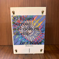 El futuro borroso o el cielo en un chip