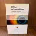 El futuro del espaciotiempo