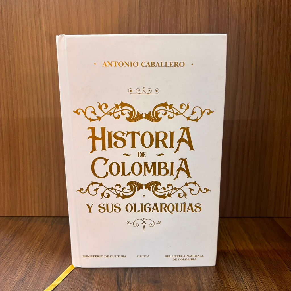 Historia de Colombia y su oligarquías
