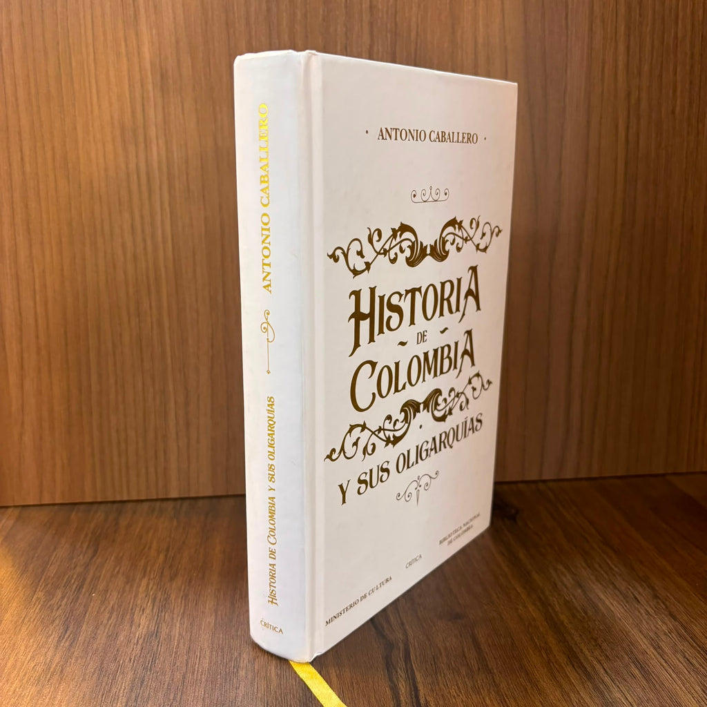 Historia de Colombia y su oligarquías