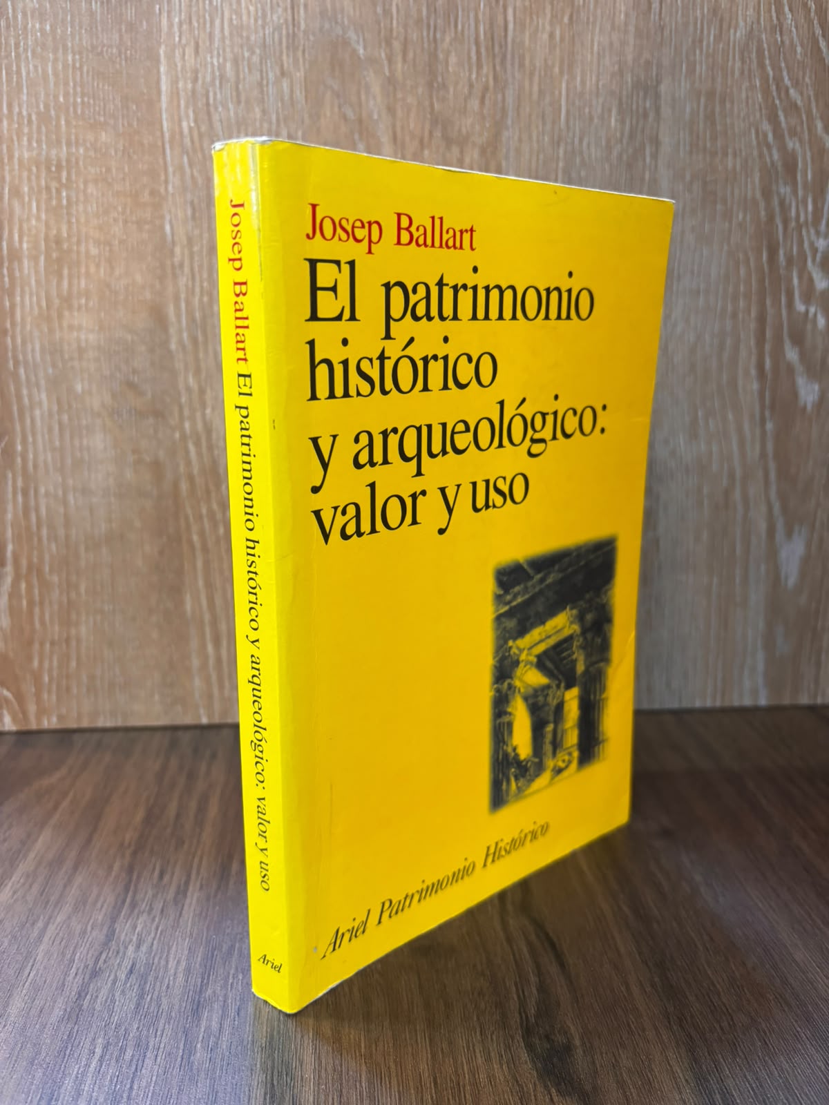 El patrimonio histórico y arqueológico: Valor y uso