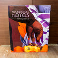 Ana Mercedes Hoyos. Retrospectiva