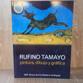 Rufino Tamayo. Pintura, dibujo y gráfica
