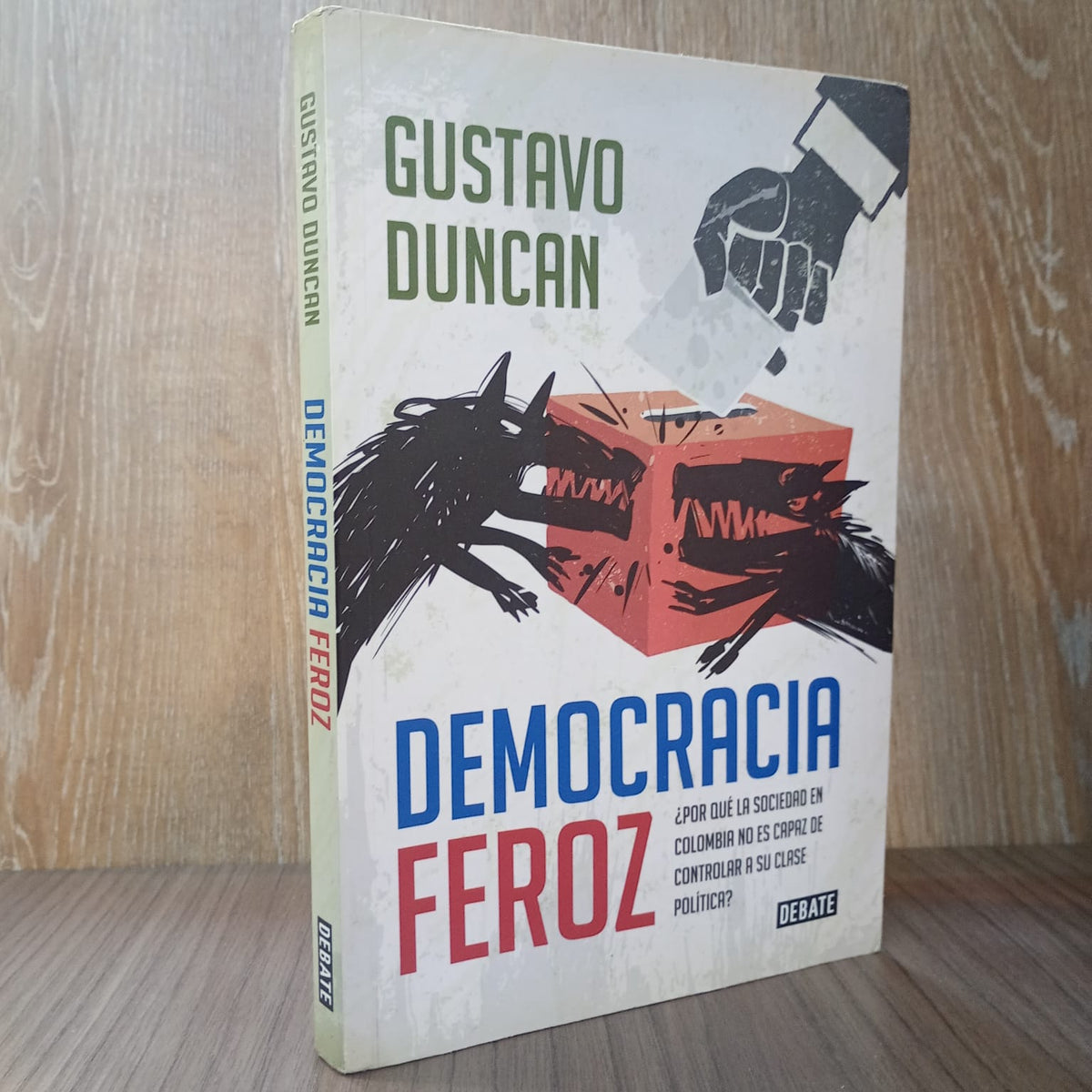 Democracia feroz