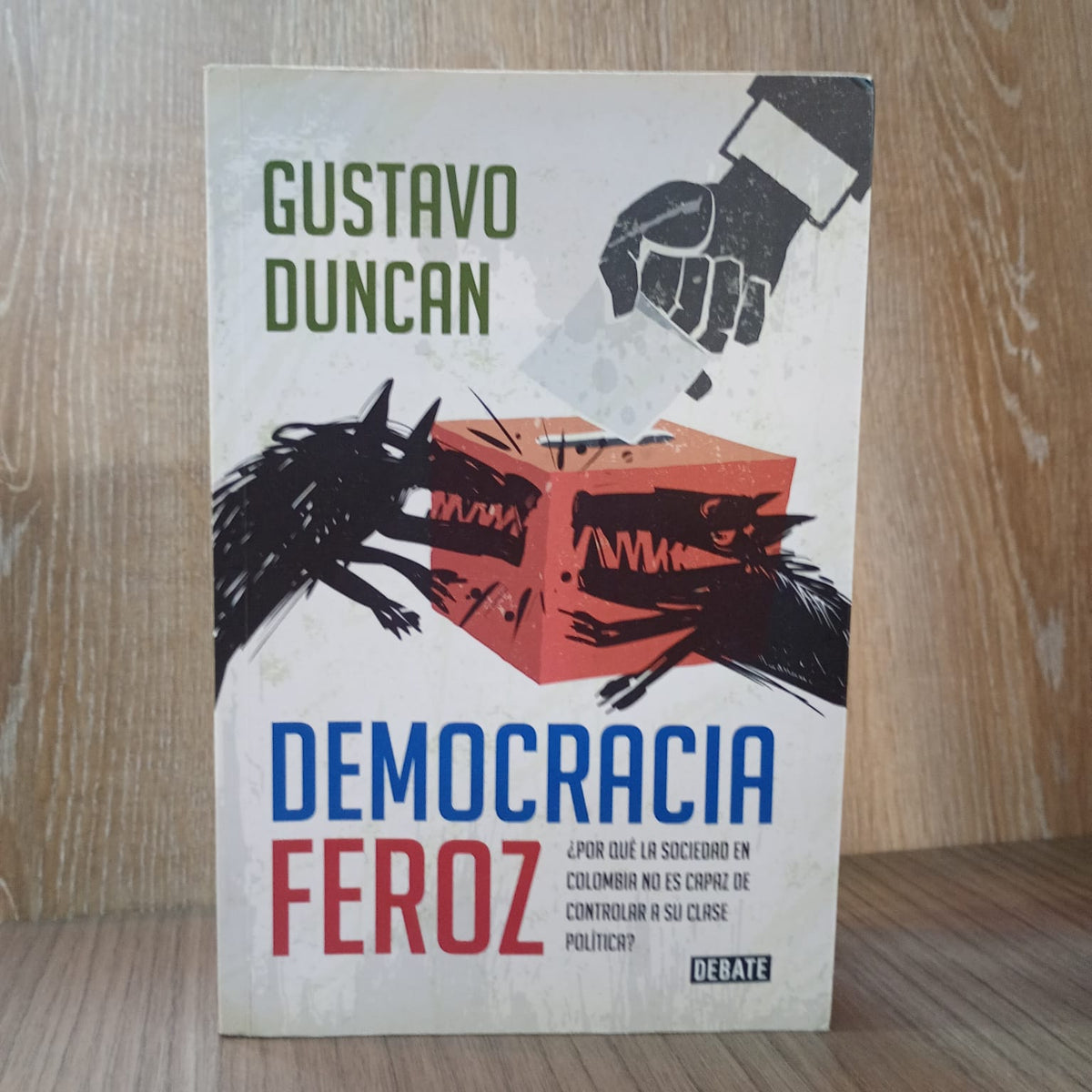 Democracia feroz