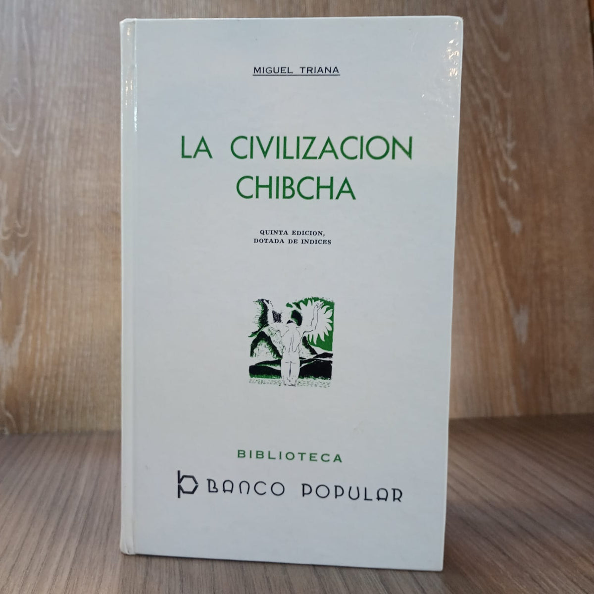 La civilización chibcha