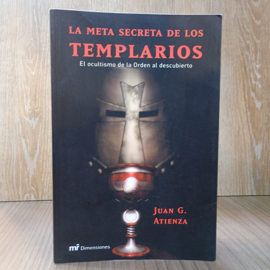 La meta secreta de los templarios