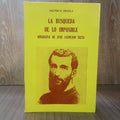 La búsqueda de lo imposible. Biografía de José Asunción Silva