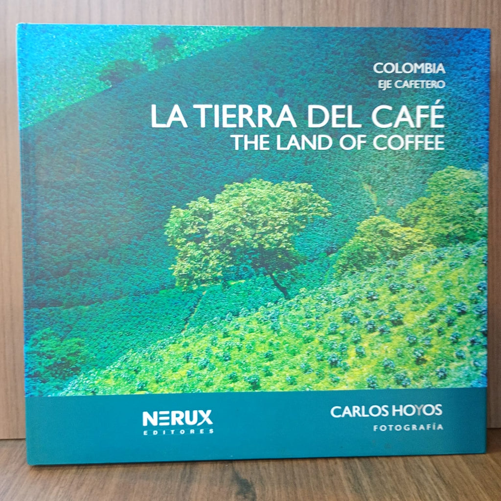 La tierra del café