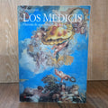 Los Médicis: Historia de una dinastía europea