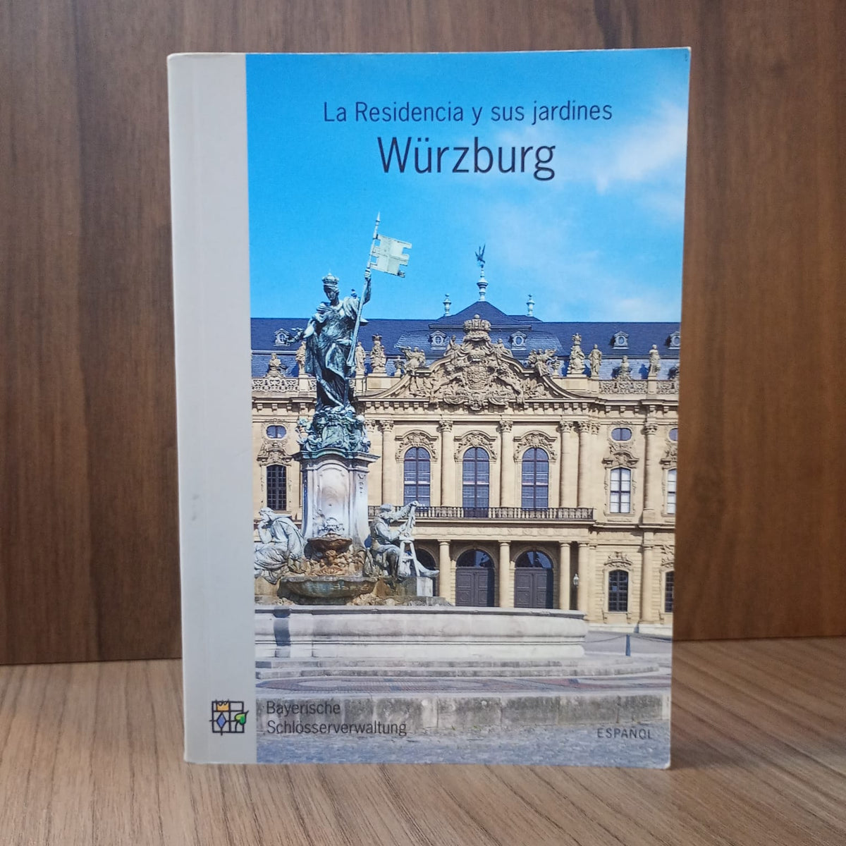 La Residencia y sus jardines: Würzburg