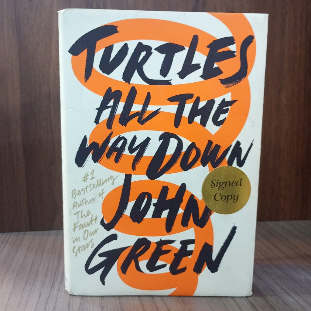 Turtles All the Way Down (autografiado)