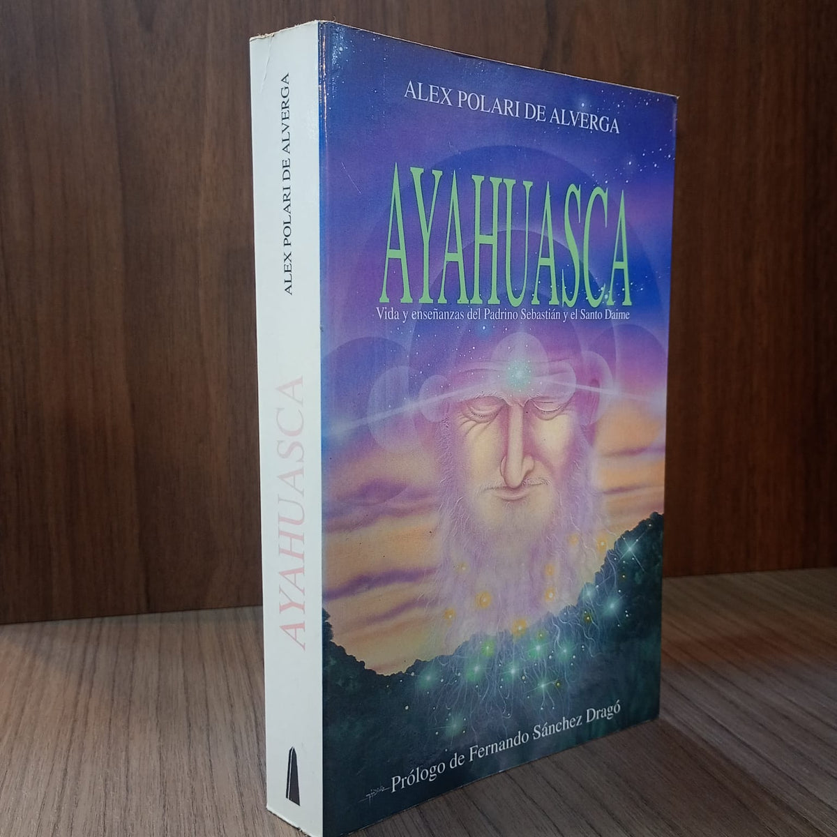Ayahuasca: Vida y enseñanzas del Padrino Sebastián y el Santo Daime