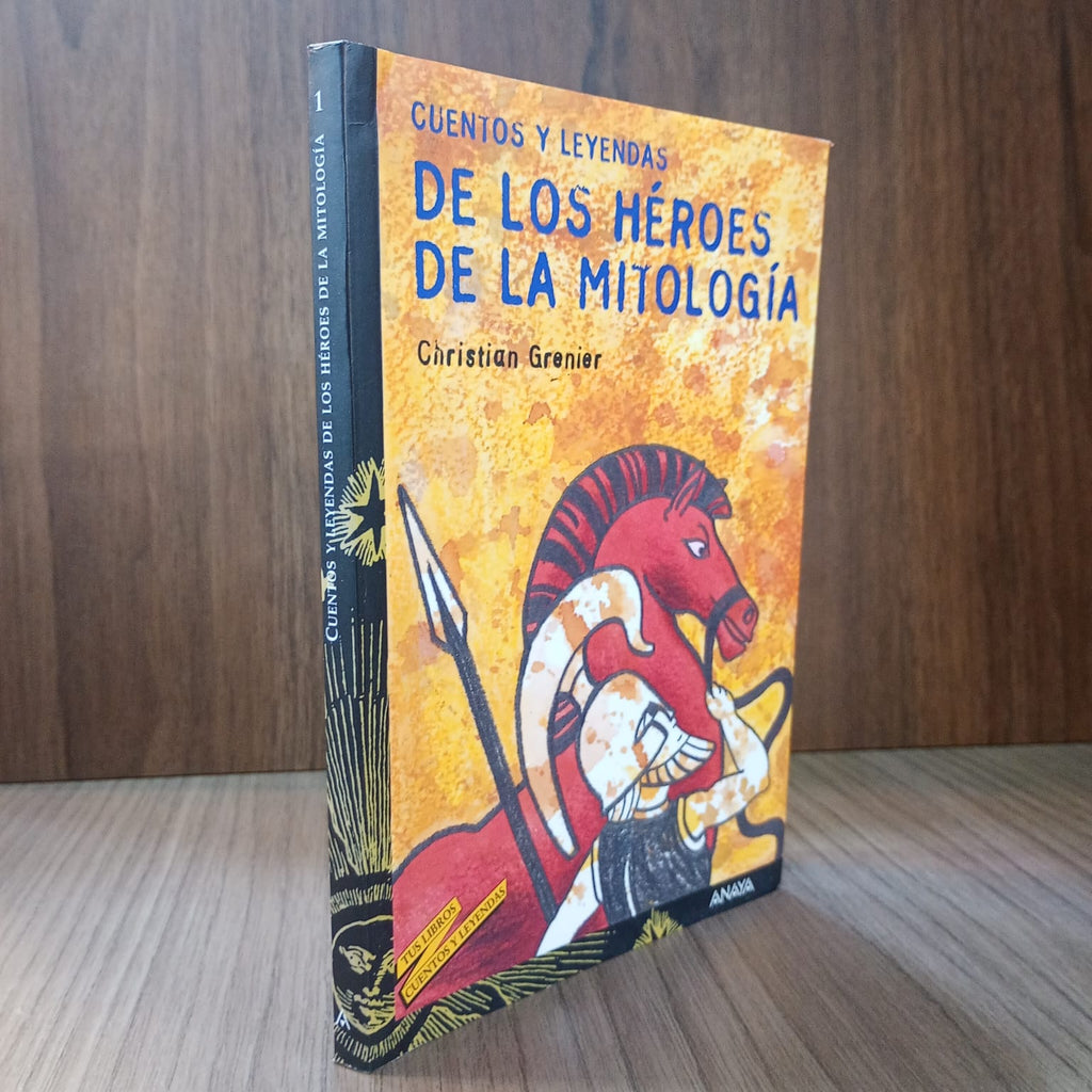Cuentos y leyendas de los héroes de la mitología