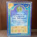El libro de los cuentos del mundo: Historias y leyendas mágicas que se cuentan todas las noches en los cinco continentes