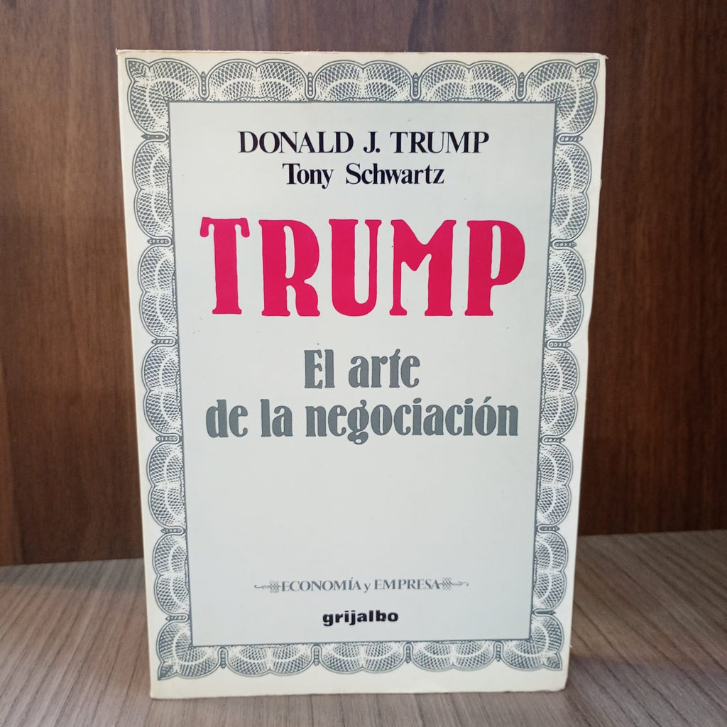 Trump: El arte de la negociación