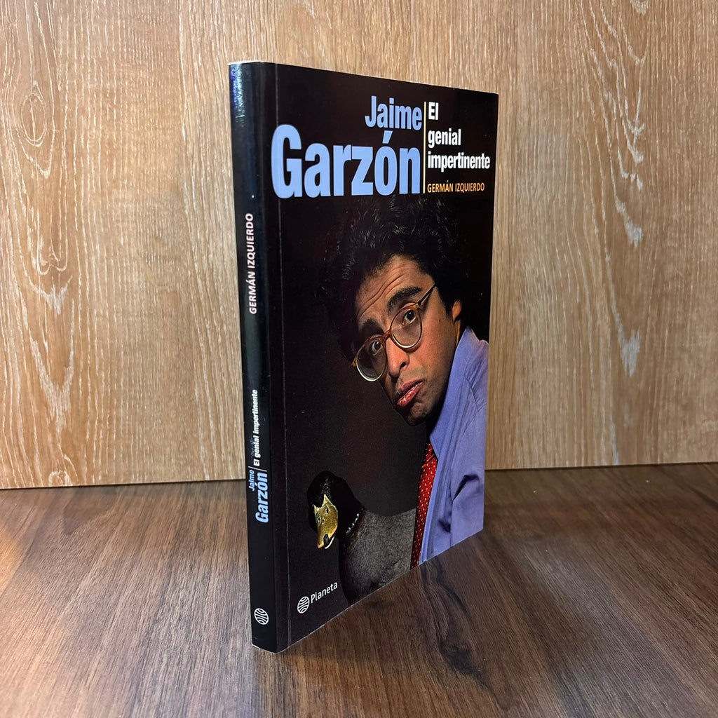 Jaime Garzón: El genial impertinente