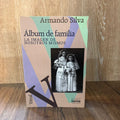 Álbum de familia: la imagen de nosotros mismos