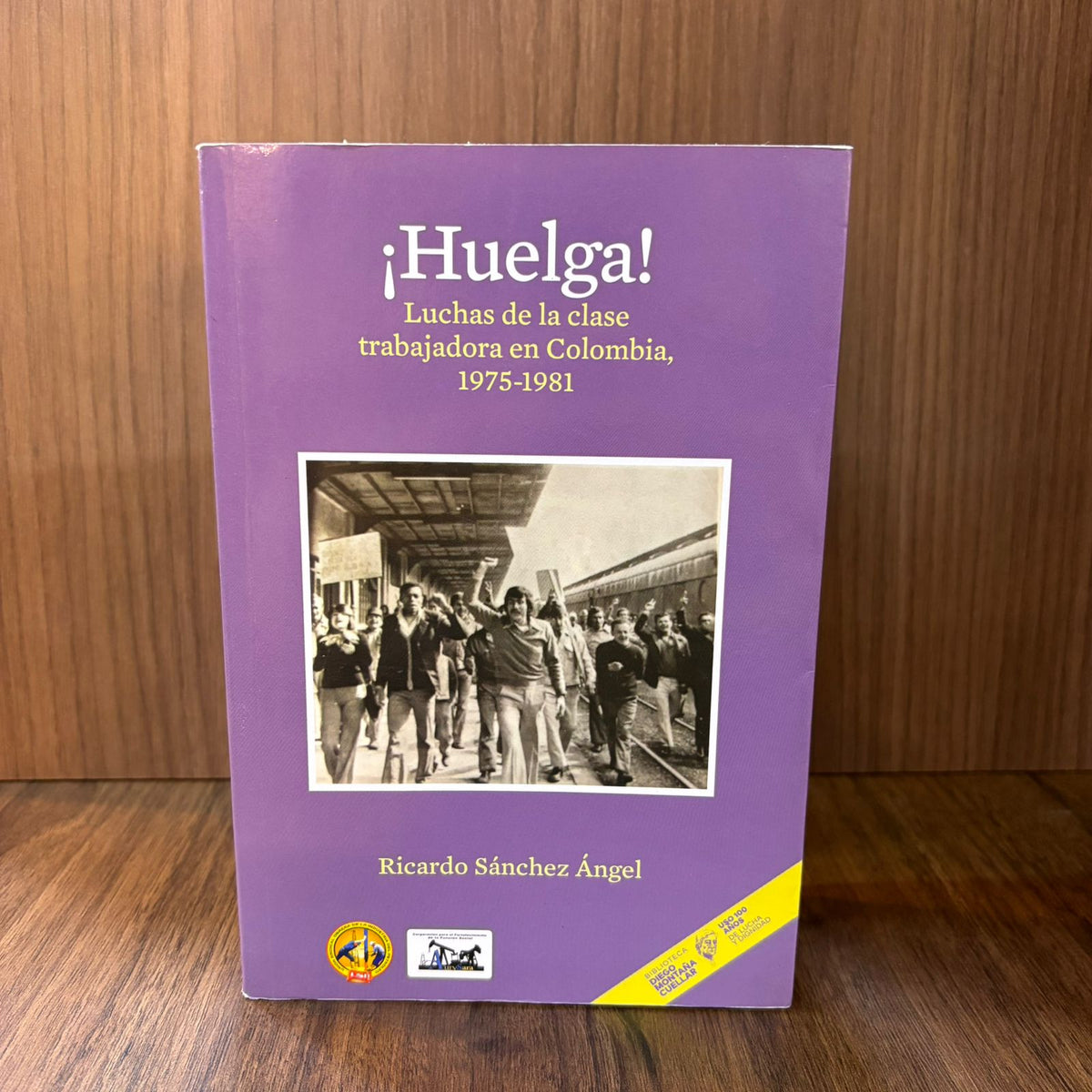 ¡Huelga! Luchas de la clase trabajadora en Colombia, 1975-1981