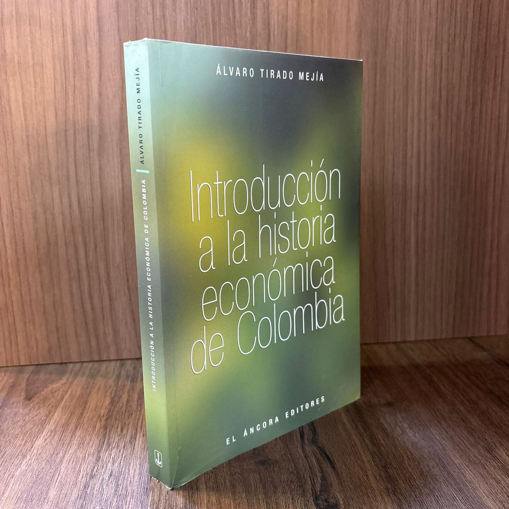 Introducción a la historia económica de Colombia