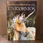 El mágico mundo de los unicornios