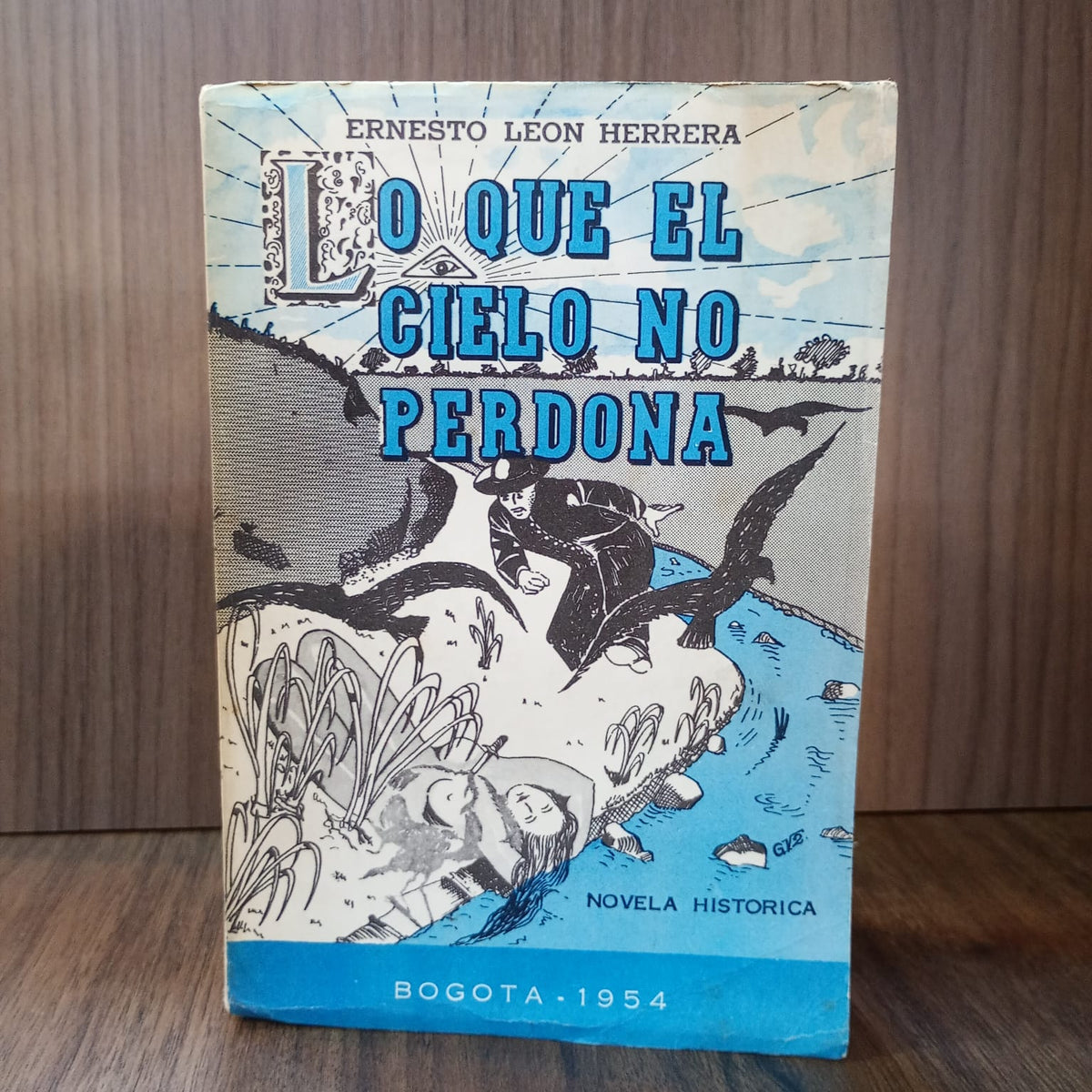 Lo que el cielo no perdona (2da edición)