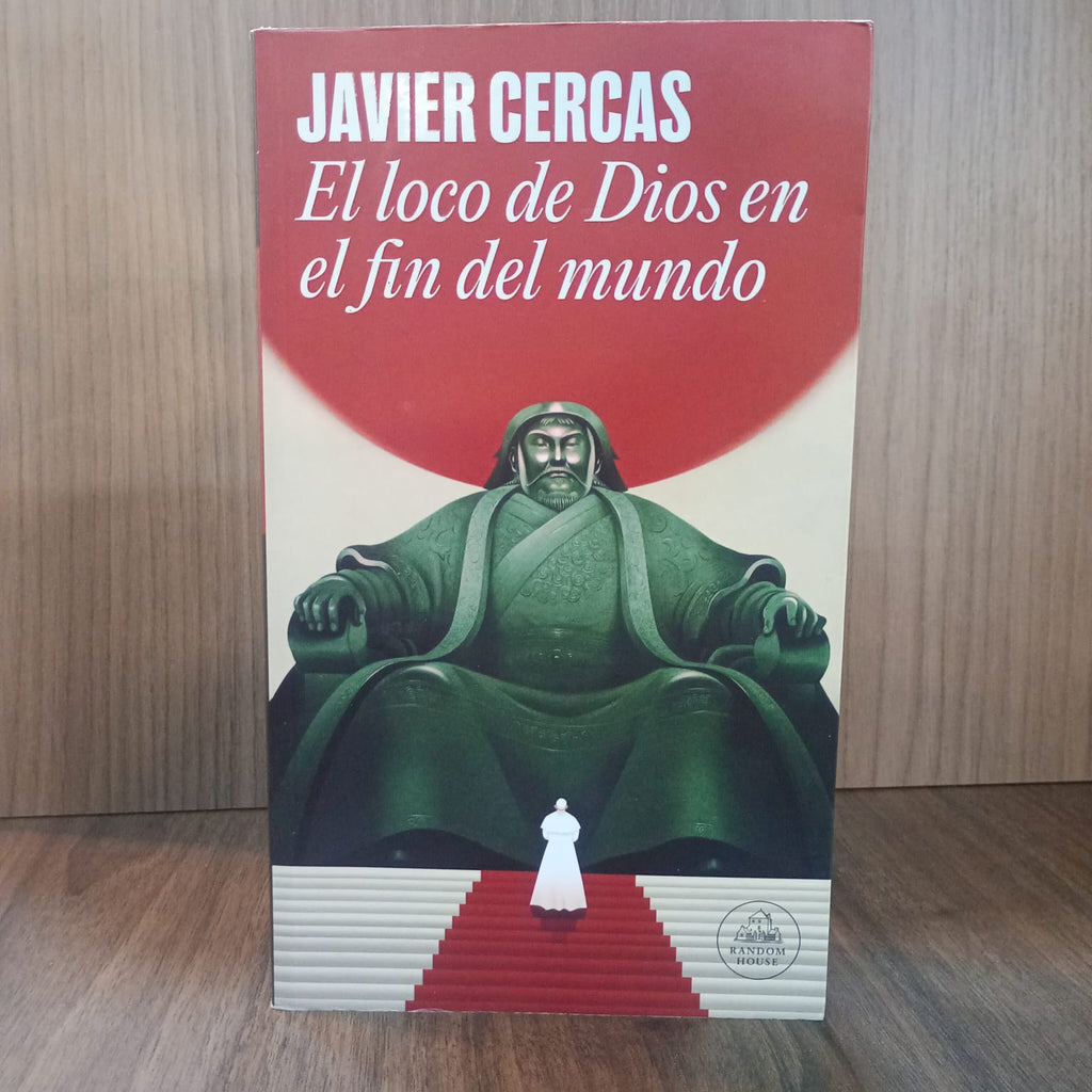 El loco de Dios en el fin del mundo