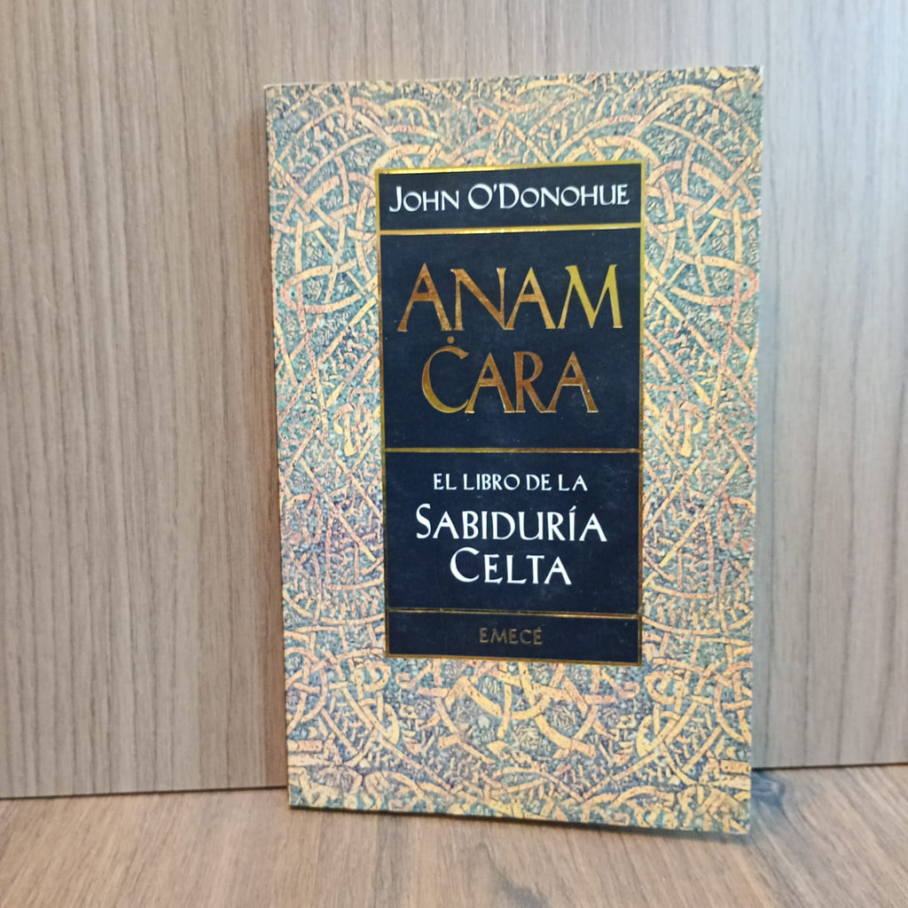 Anam Cara: El libro de la sabiduría celta