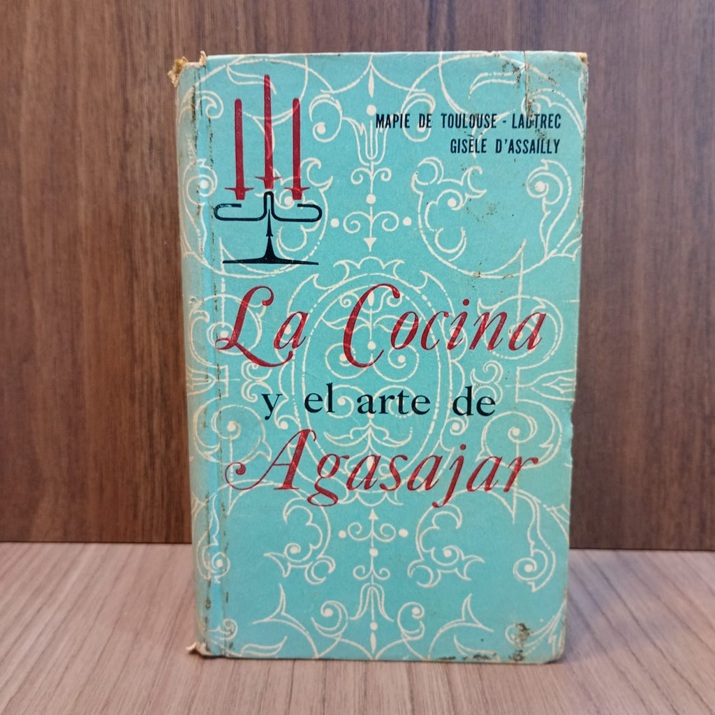 La cocina y el arte de agasajar