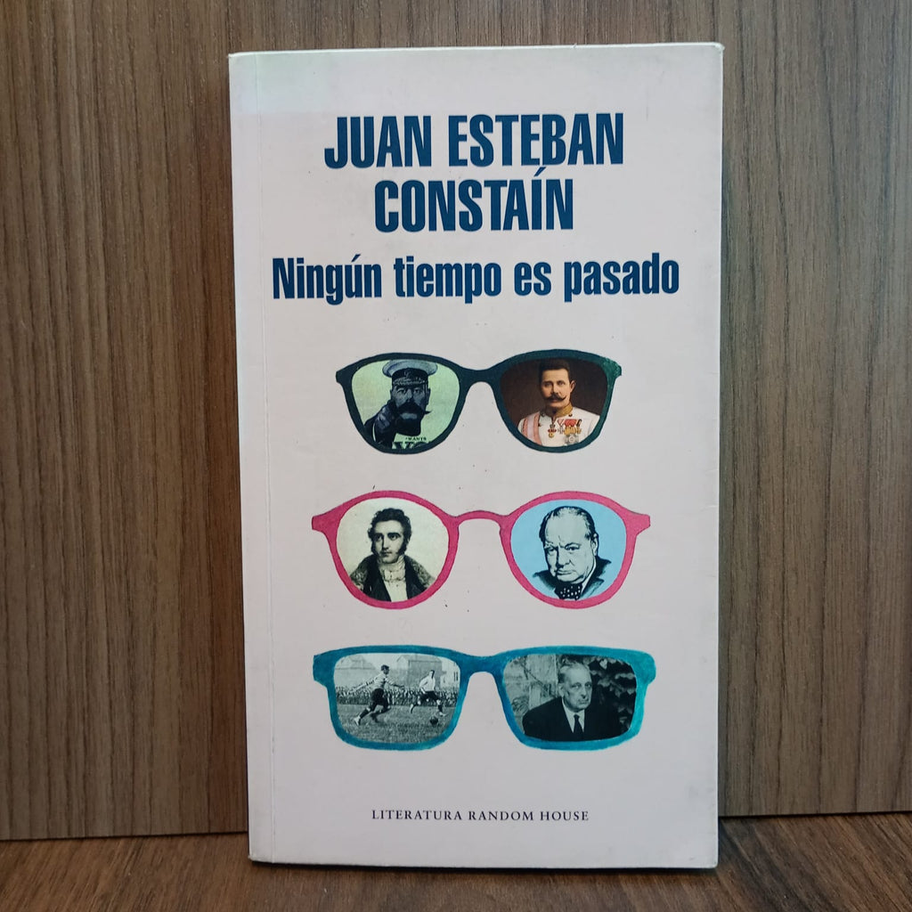 Ningún tiempo es pasado