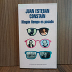Ningún tiempo es pasado