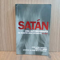 Satán: Una autobiografía de nuestro gran oponente, el ego