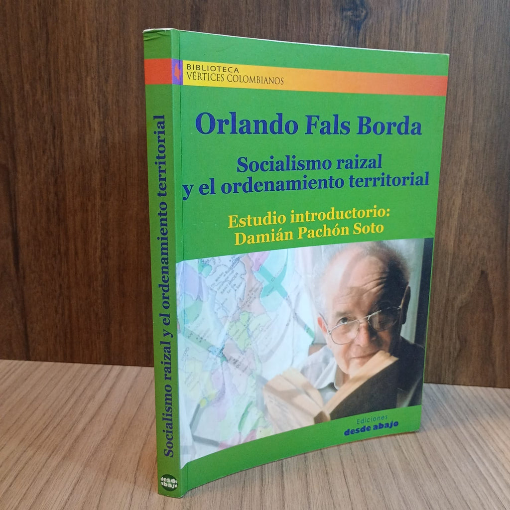 Socialismo raizal y el ordenamiento territorial