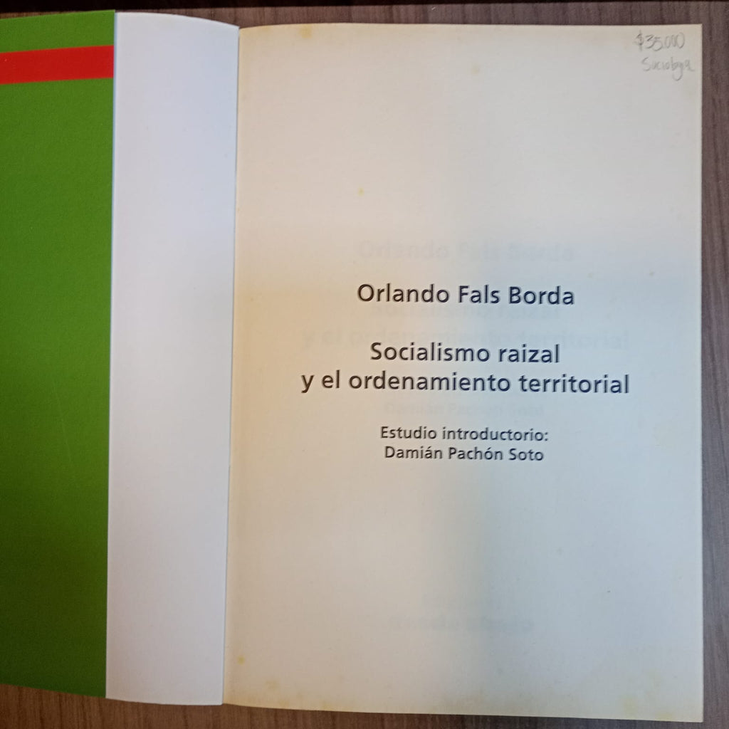 Socialismo raizal y el ordenamiento territorial