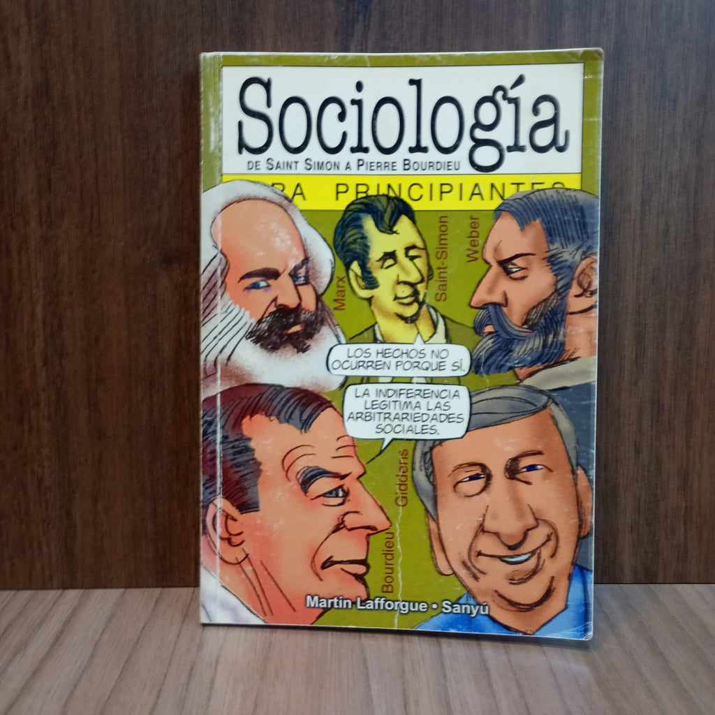 Sociología de Saint-Simon a Pierre Bourdieu para principiantes