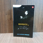 Borges: sus días y su tiempo