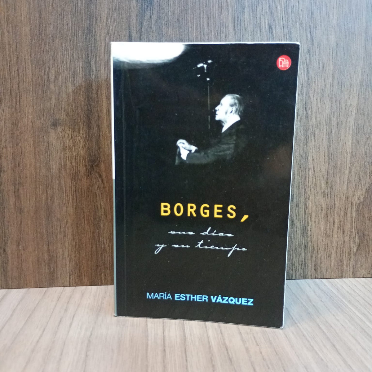 Borges: sus días y su tiempo