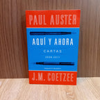 Aquí y ahora: Cartas 2008-2011