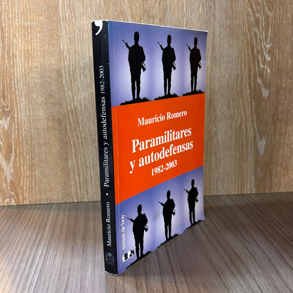 Paramilitares y autodefensas 1982-2003
