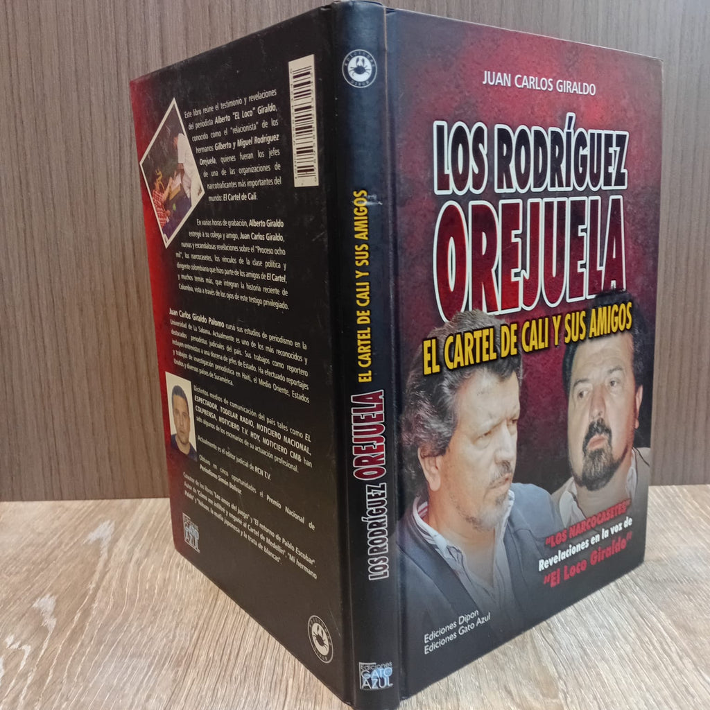 Los Rodríguez Orejuela: el Cartel de Cali y sus amigos