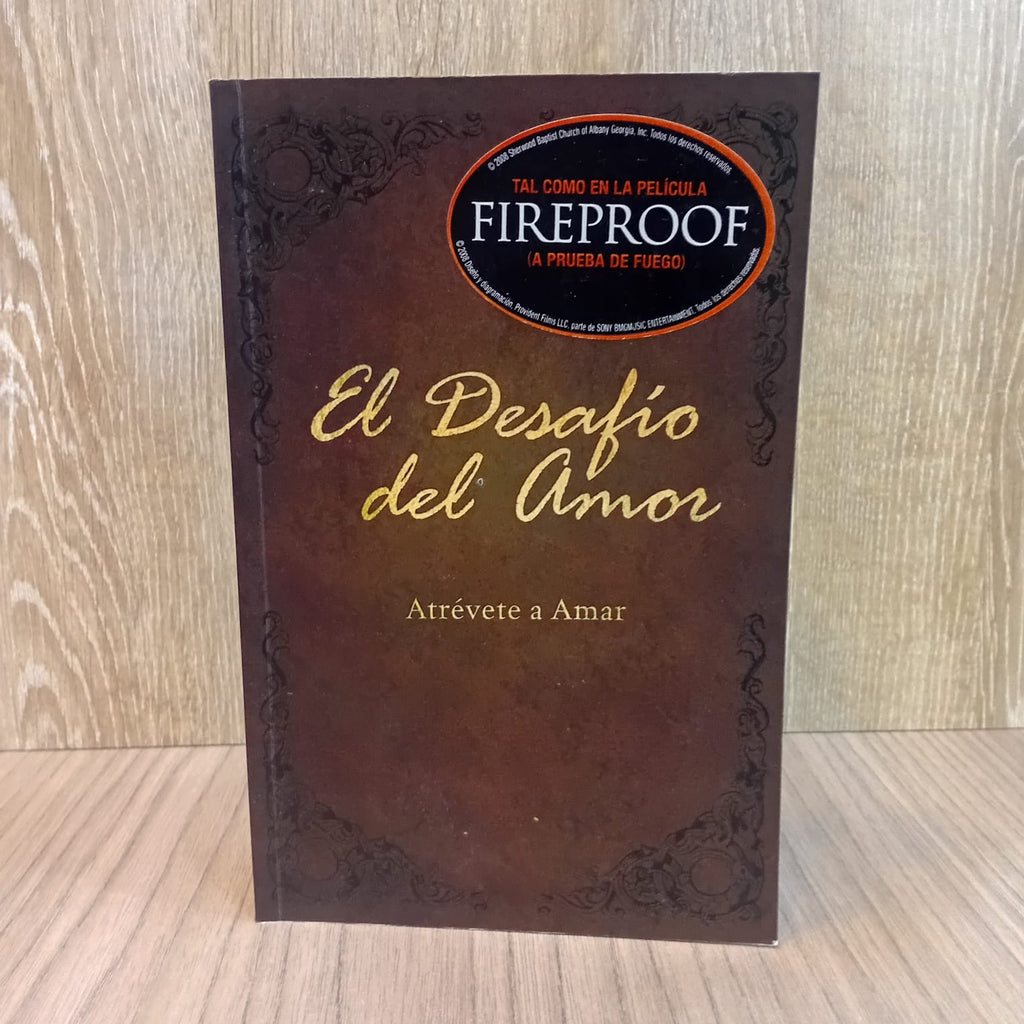 El desafío del amor: Atrévete a amar